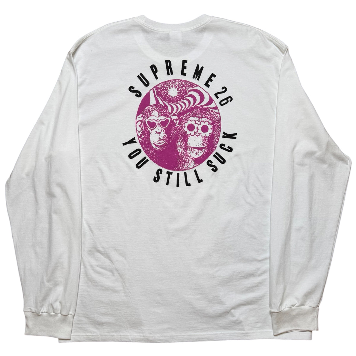 Supreme You Still Suck LS Tee White
